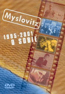 Myslovitz : O Sobie 1995-2001
